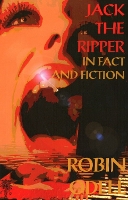 Jack the Ripper in Fact & Fiction: New & Revised Edition (Paperback)