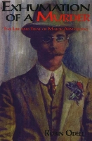 Exhumation of a Murder: The Life & Trial of Major Armstrong (Paperback)