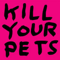 Kill Your Pets (Paperback)