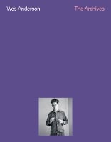 Wes Anderson: The Archives (Paperback)