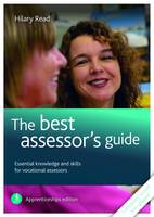 The Best Assessor's Guide: Essential Knowledge and Skills for Vocational Assessors (Paperback)