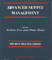Advanced Supply Management: The Best Practice Debate (Paperback)
