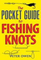 The Pocket Guide to Fishing Knots (Paperback)