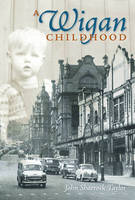 A Wigan Childhood (Paperback)