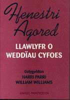 Ffenestri Agored - Llawlyfr o Weddiau Cyfoes gyda Mynegai a Chyfeiriadau Ysgrythurol (Paperback)