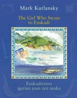 The Girl Who Swam to Euskadi (Hardback)