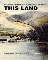 This Land: A History of the United States, Volume 1 (Paperback)