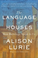 The Language of Houses: How Buildings Speak to Us (Paperback)