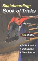Skateboarding: Book of Tricks: Book of Tricks (Paperback)