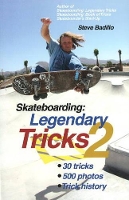 Skateboarding: Legendary Tricks 2: Legendary Tricks 2 (Paperback)