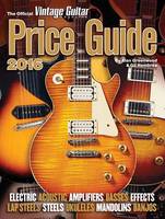The Official Vintage Guitar Magazine Price Guide 2016 (Paperback)