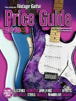 The Official Vintage Guitar Magazine Price Guide - 2018 (Paperback)