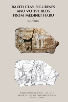 Baked Clay Figurines and Votive Beds from Medinet Habu - Oriental Institute Museum Publications (Hardback)