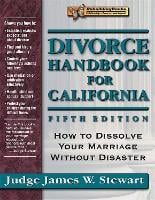 Divorce Handbook for California, 5th Edition: How to Dissolve Your Marriage Without Disaster (Paperback)