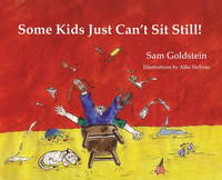 Some Kids Just Can't Sit Still! (Paperback)