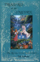Treasures of the Unicorn: The Return to the Sacred Quest (Paperback)