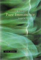 Pure Immanence: Essays on A Life - Zone Books (Paperback)