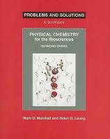 Physical Chemistry for the Biosciences Problems and Solutions (Book)