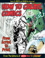 How To Create Comics, From Script To Print (Paperback)