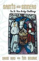 Saints and Sinners: The St Titus Bridge Challenge (Paperback)