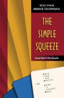 Test Your Bridge Technique: The Simple Squeeze - Test Your Bridge Technique (Paperback)
