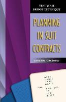 Planning in Suit Contracts - Test Your Bridge Technique (Paperback)