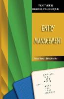 Entry Management - Test Your Bridge Techniques S. (Paperback)