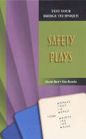 Safety Plays - Test Your Bridge Techniques S. (Paperback)