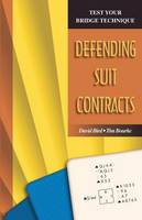 Defending Suit Contracts - Test Your Bridge Techniques S. (Paperback)