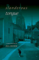 Slanderous Tongue: A Sumach Mystery (Paperback)