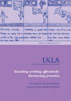 Teaching Writing Effectively: Reviewing Practice - Ideas in Practice No. 5 (Paperback)