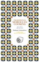 Traditional Moroccan Cooking: Recipes from Fez (Paperback)