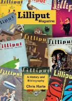 Lilliput Magazine - A History and Bibliography (Paperback)