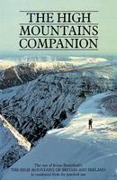 The High Mountains Companion: A Condensed Version of the Text from "The High Mountains of Britain and Ireland" (Paperback)