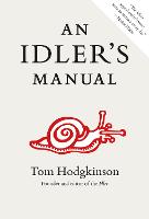 An Idler's Manual (Paperback)