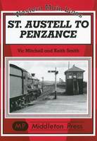 St Austell to Penzance - Western Main Line (Hardback)
