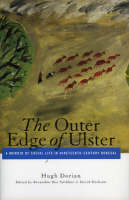 The Outer Edge of Ulster: A Memoir of Social Life in Nineteenth-century Donegal (Paperback)