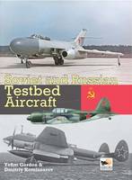 Soviet And Russian Testbed Aircraft (Hardback)