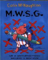Cyfres Meurig y Mochyn: M.W.S.G. (Hardback)