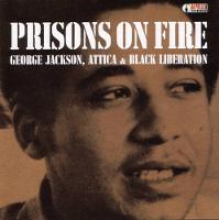 Prisons On Fire: Attica, George Jackson and Black Liberation (CD-Audio)