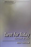 Tarot for Today: The Power of Cards - Alternatives Series: Life Options for Today (Paperback)