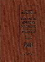 The Dead Memory Machine: Tadeusz Kantor's "Theatre of Death" (Hardback)