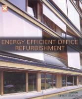 Energy-efficient Office Refurbishment: Designing for Comfort (Paperback)