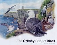 The Orkney Book of Birds (Hardback)