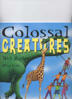 Colossal Creatures (Hardback)