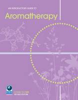 An Introductory Guide to Aromatherapy (Paperback)