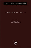 "King Richard II" - The Arden Shakespeare (Hardback)