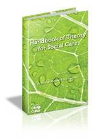 The All New Handbook of Theory for Social Care (Paperback)