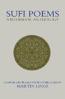 Sufi Poems: A Mediaeval Anthology (Paperback)