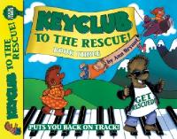 Keyclub to the Rescue! Book 3 (Paperback)
